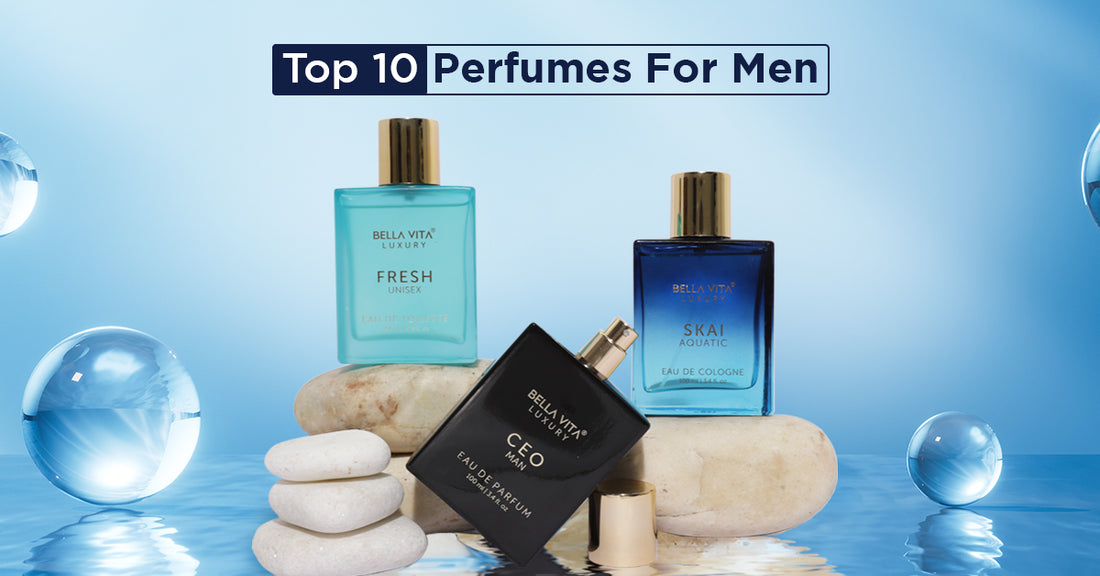Discover the Best Perfumes Top 10 MustHave Perfumes for Men in 2024 I