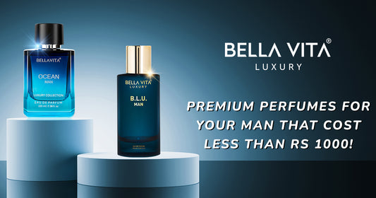 Premium Perfume for Your Men That Cost Less than ₹1000